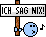 Ich sag nichts